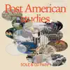 Sole & DJ Pain 1 - Post American Studies